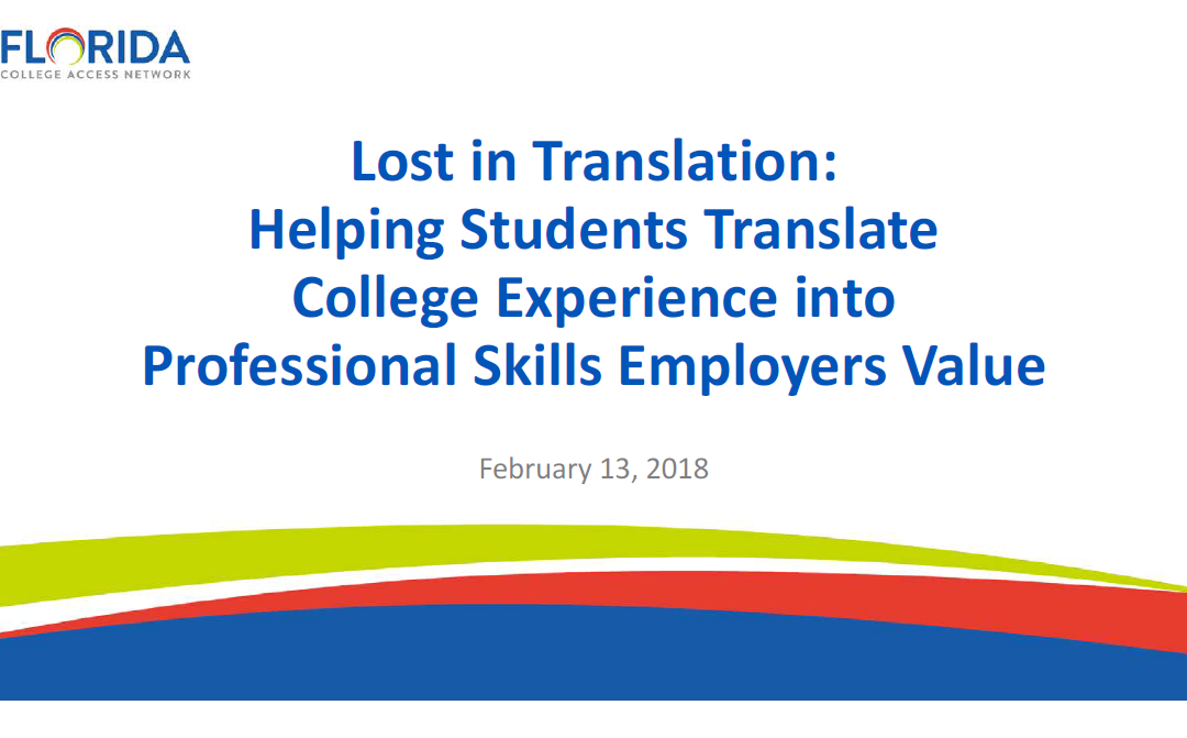 Lost in Translation: Helping Students Translate College Experience into Professional Skills Employers Value