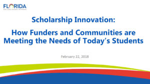 Scholarship Innovation: How Funders and Communities are Meeting the Needs of Today’s Students