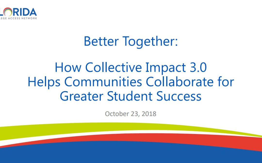 Better Together: How Collective Impact 3.0 Helps Communities Collaborate For Greater Student Success