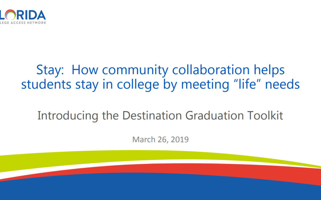 Stay: How Community Collaboration Helps Students Stay in College by Meeting “Life” Needs