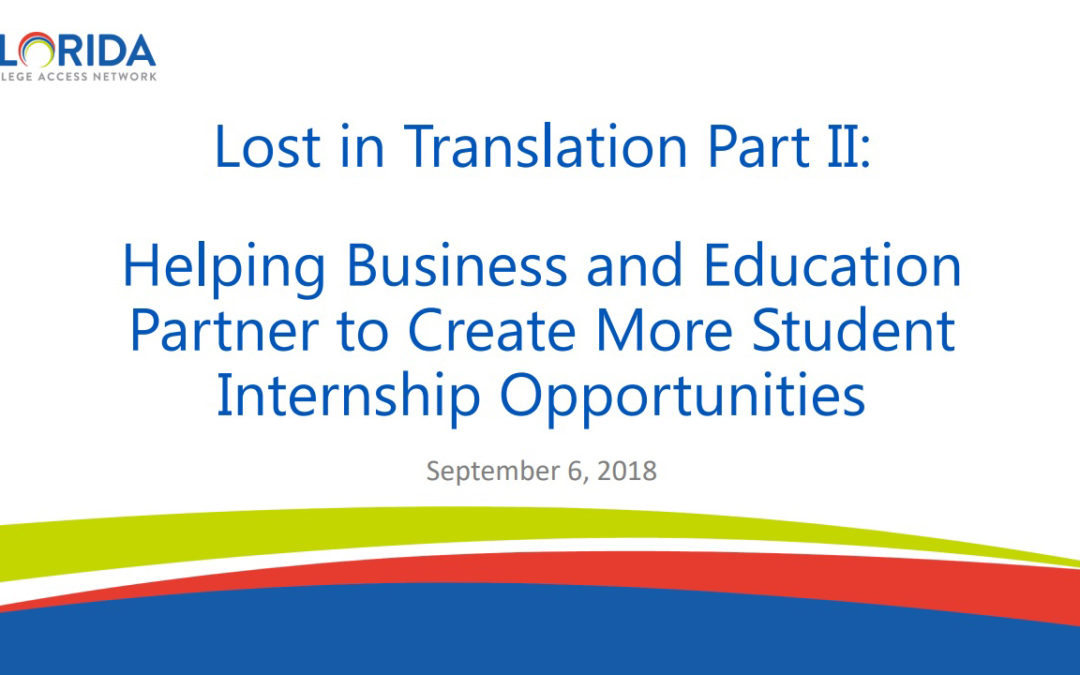Lost in Translation: Aligning Business and Education to Create More Student Internship Opportunities