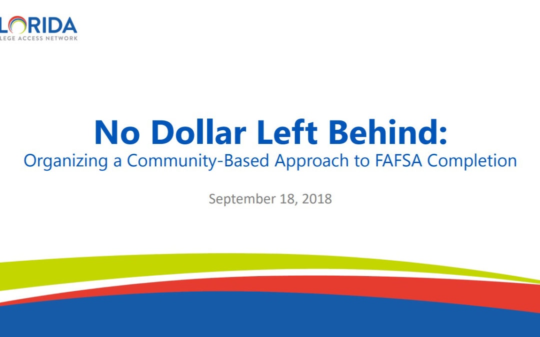 No Dollar Left Behind: Organizing a Community-Based Approach to FAFSA Completion