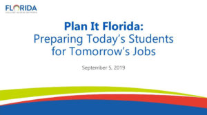 Plan It Florida: Preparing Today's Students for Tomorrow's Jobs