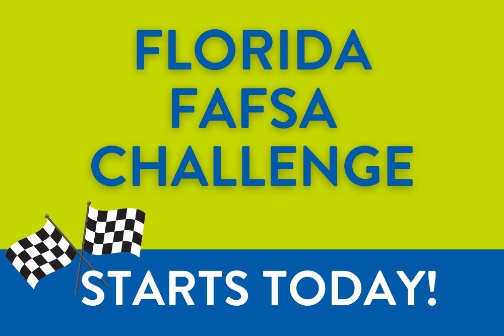 The Florida FAFSA Challenge starts today after a much-awaited FAFSA release