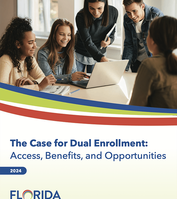 RESEARCH BRIEF — The Case for Dual Enrollment: Access, Benefits, and Opportunities