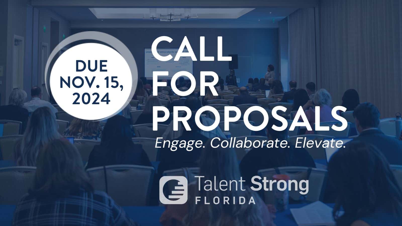 Call for Presentation Proposals: 2025 Talent Strong Florida Summit